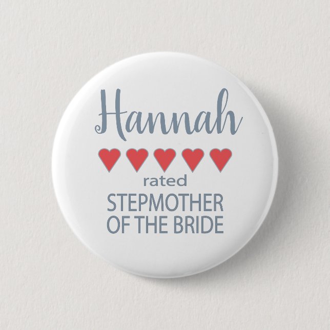 Bridal & Wedding Party 5 Herz Stepmutter of Bride Button (Vorderseite)