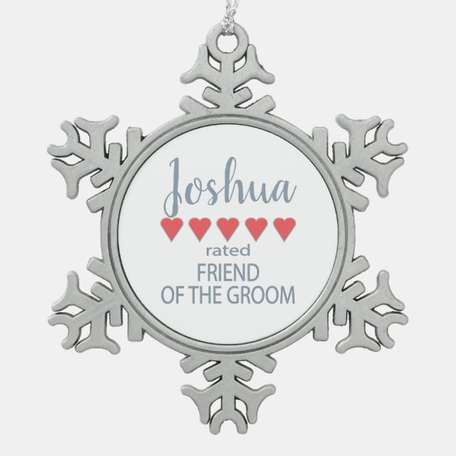Bridal & Wedding Party 5 Herzfreund am Groom Schneeflocken Zinn-Ornament (Vorderseite)