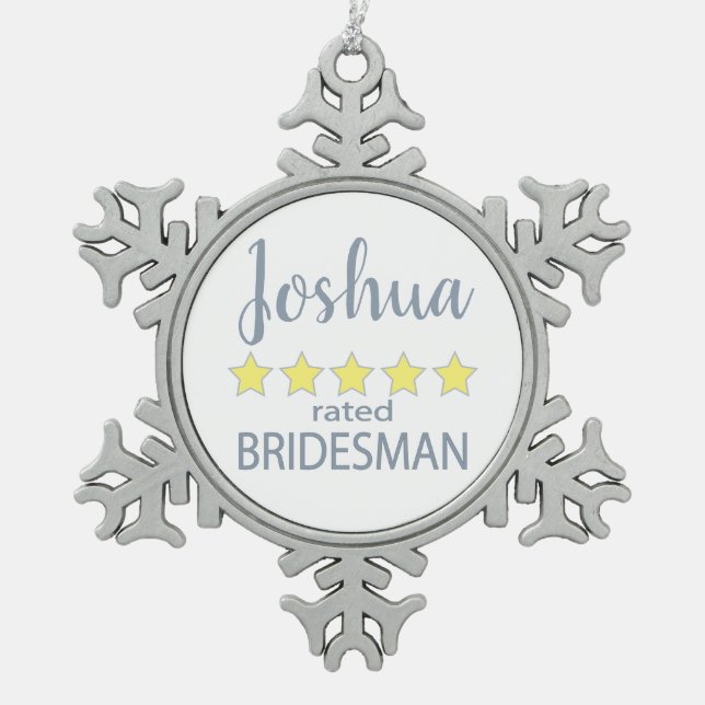 Bridal & Wedding Party 5 Star Bridesman Schneeflocken Zinn-Ornament (Vorderseite)