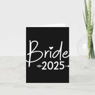 Bride 2025 für Hochzeit oder Junggeselinnen-Abschi Karte