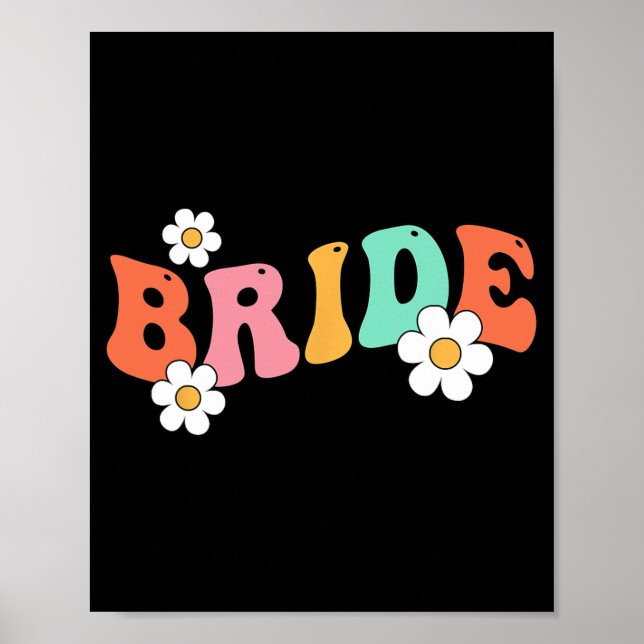 Bride Babe Bridesmaid Groovy Junggeselinnen-Abschi Poster (Vorne)