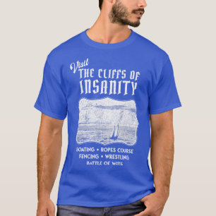 Bride Besuchen Sie die Klippen der Wahnsinn T-Shirt