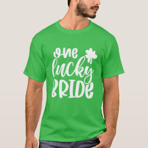 Bride Brautparty One Lucky Bride Bachelorette P T-Shirt