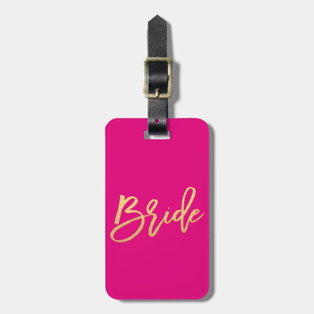 Bride/Bride Tribe Hot Pink und Gold Reise Gepäckanhänger (Vorderseite vertikal)