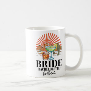 Bride Bridesmaid Bride Squad Scottsdale Bacheloret Kaffeetasse