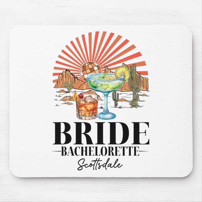 Bride Bridesmaid Bride Squad Scottsdale Bacheloret Mousepad (Vorne)
