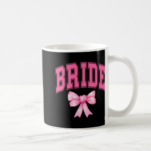 Bride Bridesmaid Coquette Bow Wedding Bachelorette Kaffeetasse