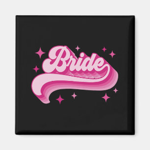 Bride Bridesmaid Retro Wedding Brautparty Bachel Magnet