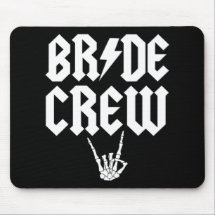 Bride Crew Rock'n'Roll Gothic Halloween Bacheloret Mousepad
