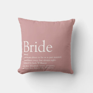 Bride Definition Brautparty Dusty Rose Rosa Kissen