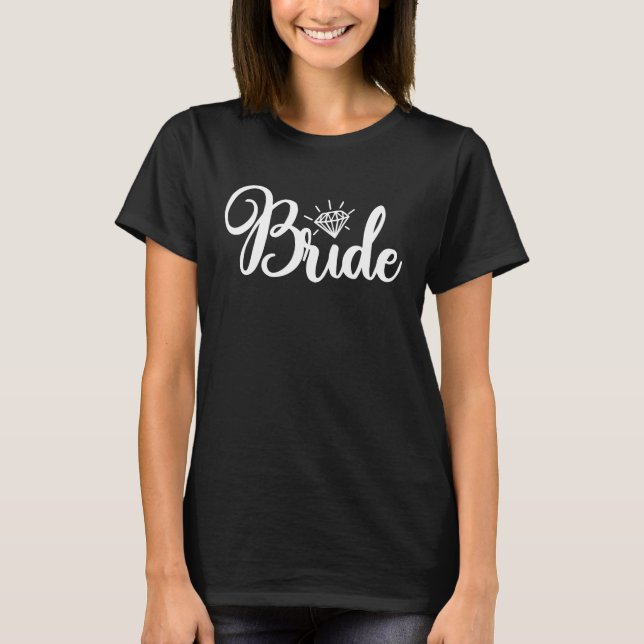 Bride Diamond Bachelorette Wedding Brautparty T-Shirt (Vorderseite)