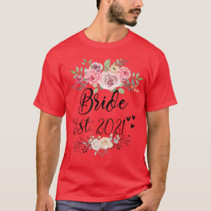 Bride Est 2022 Wedding Junggeselinnen-Abschied 71 T-Shirt