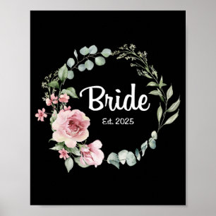 Bride Est. 2025 Bridal Wedding Matching Geschenke Poster