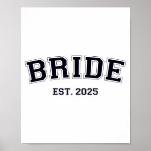 Bride Est. 2025 Frau Ehefrau Bachelorette Par Poster