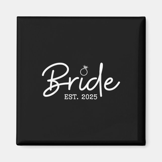 Bride Est 2025 Future Ehefrau Bride zu Bachelorett Magnet (Vorne)
