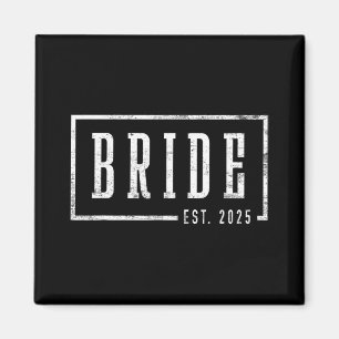 Bride Est 2025 Künftige Ehefrau Verlobte Geschenke Magnet