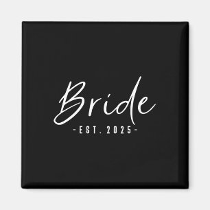 Bride Est 2025 Künftige Ehefrau Verlobte Geschenke Magnet