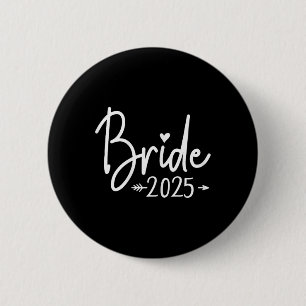 Bride Est 2025 Verheiratet Wedding Brautparty Bach Button