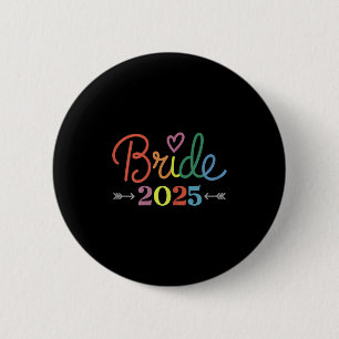 Bride Est 2025 Verheiratet Wedding Brautparty Bach Button