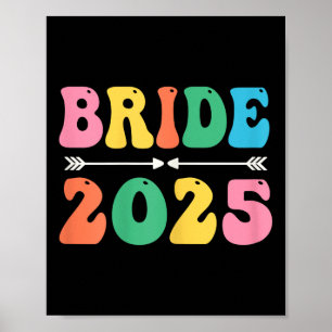 Bride Est 2025 Verheiratet Wedding Brautparty Bach Poster