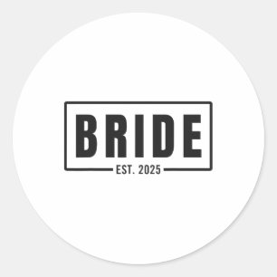 Bride Est. 2025 Zukünftige Ehefrau Verlobung Jungg Runder Aufkleber