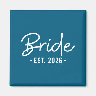Bride est 2026 zukünftige Ehefrau zukünftige Braut Magnet