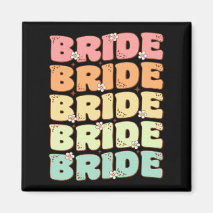 Bride Future Frau Brautparty Wedding Bachelorette Magnet