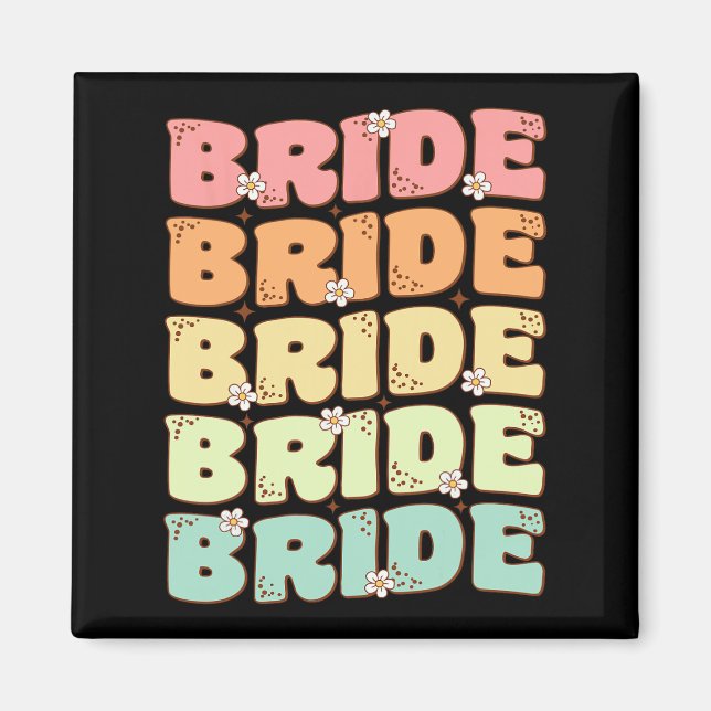 Bride Future Frau Brautparty Wedding Bachelorette Magnet (Vorne)