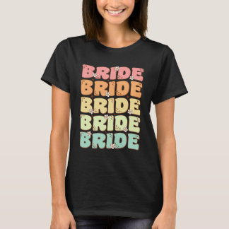 Bride Future Frau Brautparty Wedding Bachelorette T-Shirt