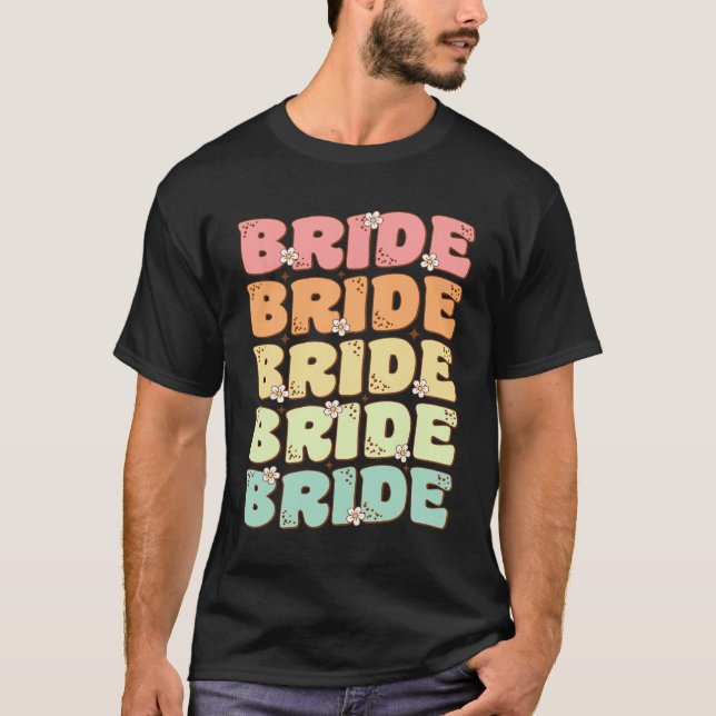Bride Future Frau Brautparty Wedding Bachelorette T-Shirt (Vorderseite)