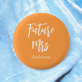 Bride Future Frau Orange White Button