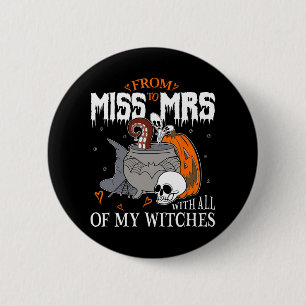 Bride Future Frau Witchy Gothic Wedding Bacheloret Button