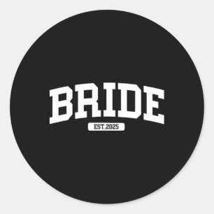 Bride Groom 2025 Nur verheiratete Paare Verlobung Runder Aufkleber