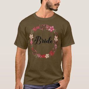 Bride Hen Party Floral Wreath Team Bride 212 T-Shirt