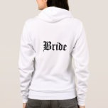 Bride Hoodie<br><div class="desc">Eine weiche Zip-Kapuze für die Braut, um sich in weißer Darstellung zu entspannen und auf der Vorder- und Rückseite Bride-Text. Passen Sie dieses Objekt an oder kaufen Sie, wie es ist.</div>