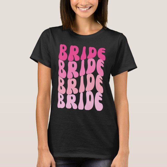 Bride I Do Crew Retro Bachelorette Party Bride Bri T-Shirt (Vorderseite)