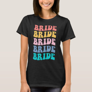 Bride I Do Crew Retro Junggeselinnen-Abschied Brid T-Shirt