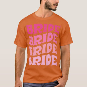 Bride I Do Crew Retro Junggeselinnen-Abschied Brid T-Shirt