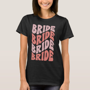 Bride Junggeselinnen-Abschied Polterabend Bridal E T-Shirt