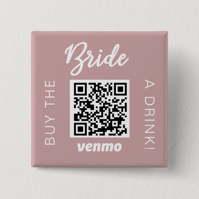 Bride kaufen ein Getränk mit QR Code Venmo Girly Button (Vorderseite)