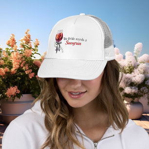 Bride Needs a Sangria bachelorette Brautparty Truckerkappe