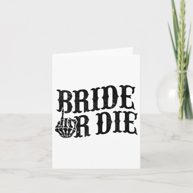 Bride oder Die Junggeselinnen-Abschied Halloween B Karte (Vorderseite)