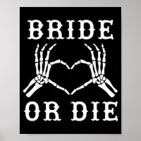 Bride oder Die Skeleton Gothic Halloween Bachelore