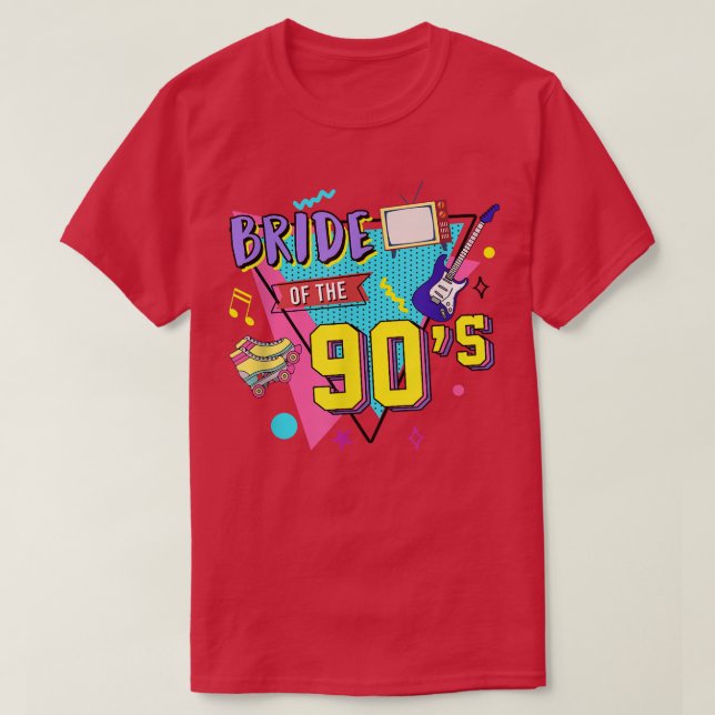 Bride of the 90er Retro 90er Theme Bachelorette Ma T-Shirt (Design vorne)