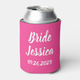 Bride Pink Elegant Script Geschenke Stilvolle Hoch Dosenkühler