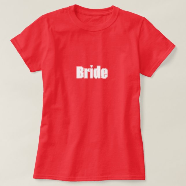 Bride Red T - Shirt (Design vorne)