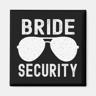 Bride Security Funny Wedding Junggeselinnen-Abschi Magnet
