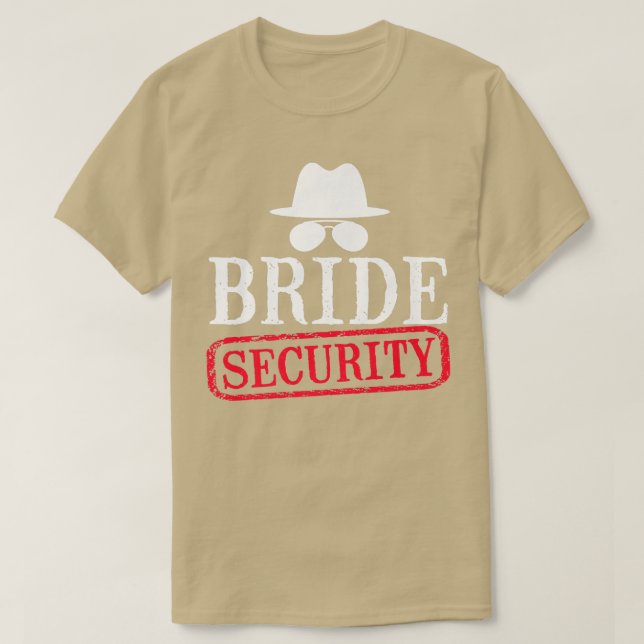 Bride Security Maid Of Honor Wedding Bachelorette  T-Shirt (Design vorne)