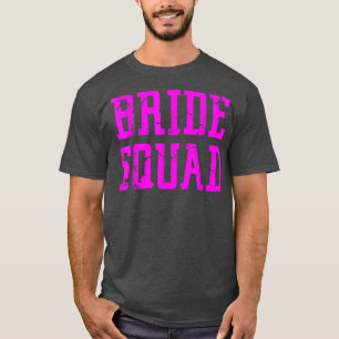 Bride Squad Bridesmaid Brautparty T-Shirt