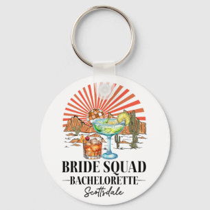 Bride Squad Bridesmaid Bride Scottsdale Bacheloret Schlüsselanhänger